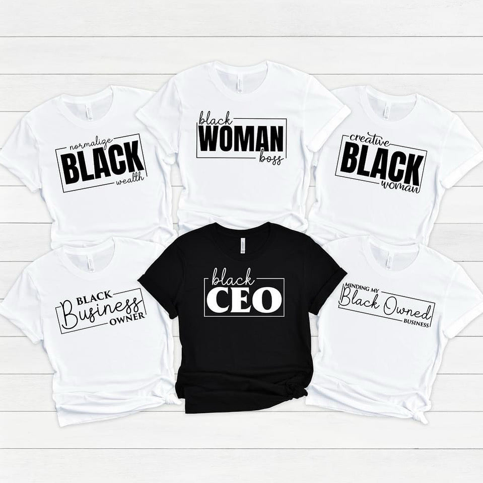 Black Business Owners Shirts