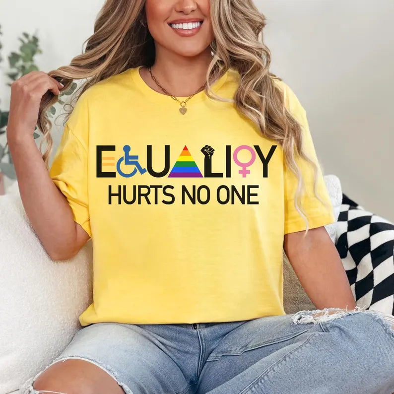 EQUALITY Hurts No One