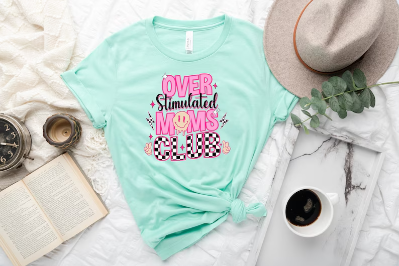 Over Stimulated Moms Club T-Shirt