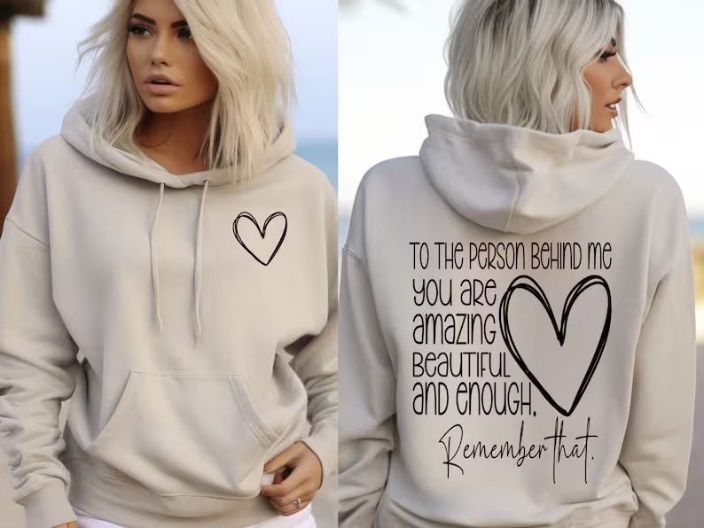 Dear Person Behind Me You Matter Hoodie