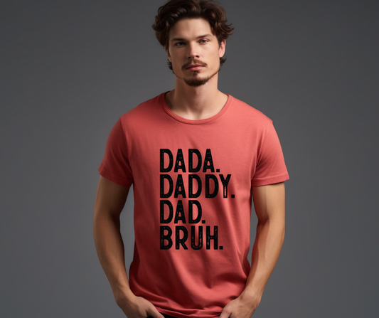 DAD, DADDy, BRUH