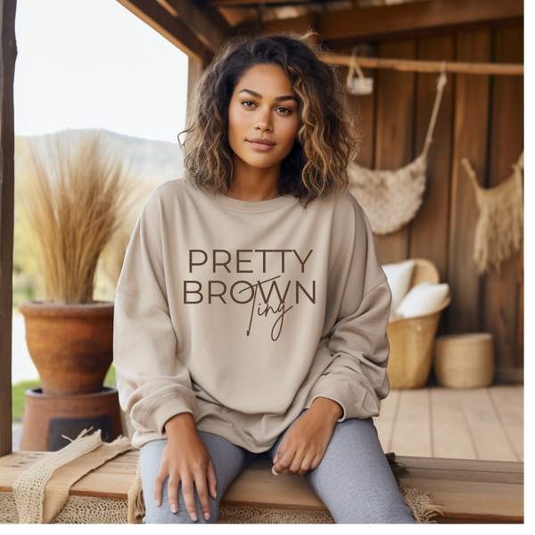 Pretty Brown Ting Sweatshirt