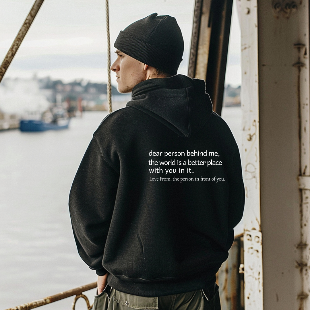 Dear Person Behind Me Sweatshirt/ Hoodie