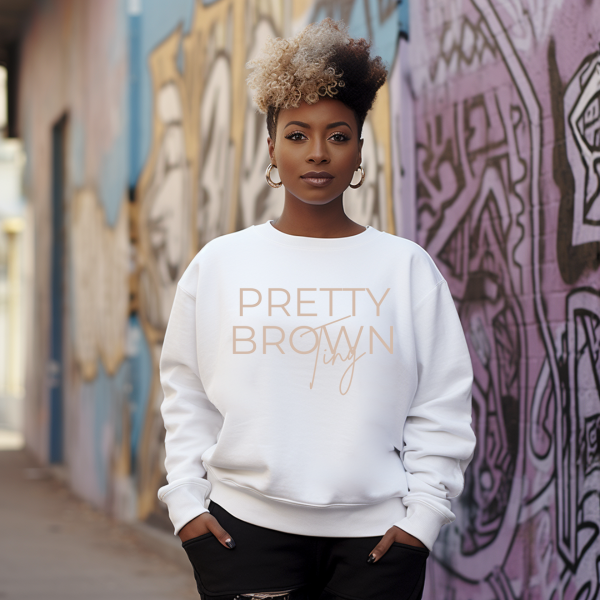 Pretty Brown Ting Sweatshirt