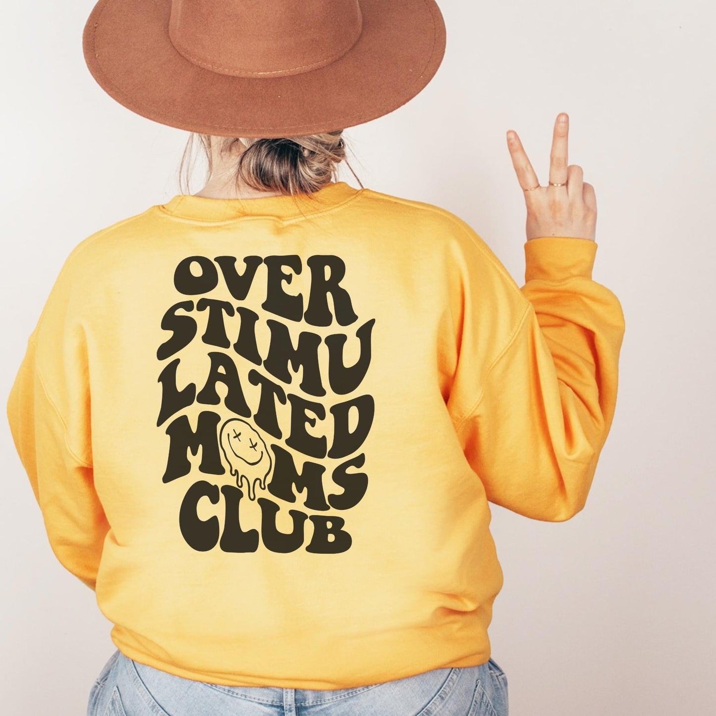 OVERSTIMULATED MOMS CLUB SWEATSHIRT