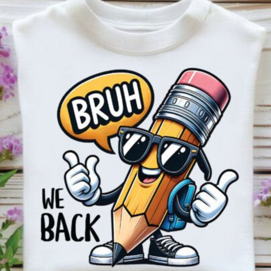 Bruh We Back Pencil