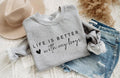 Life is Better with my boys T-Shirt