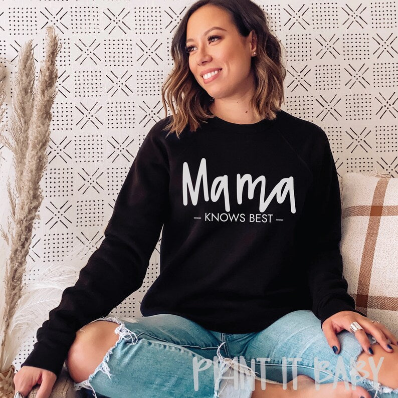 Mama Knows Best T-Shirt