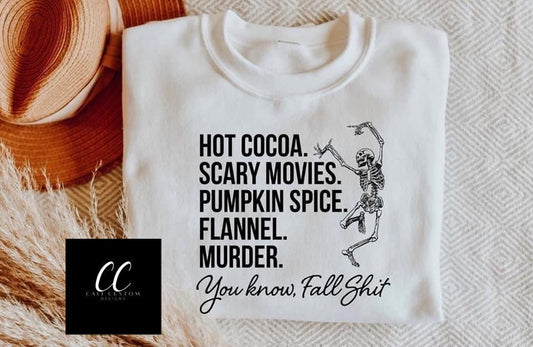 All things Fall Sweatshirt