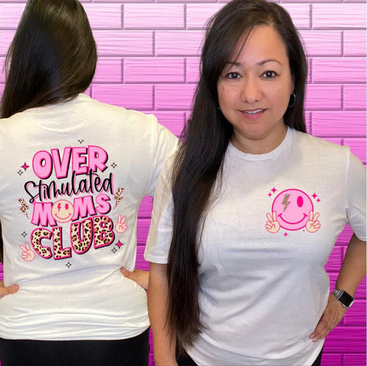 Overstimulated Moms Club T-Shirt